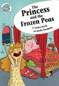 Book Cover for The Princess and the Frozen Peas by Laura North