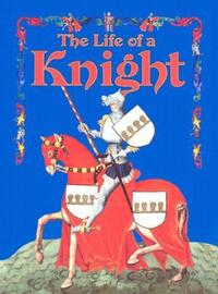 Book Cover for Life of a Knight by Kay Eastwood