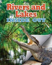 Book Cover for Rivers and Lakes Inside Out by Megan Kopp