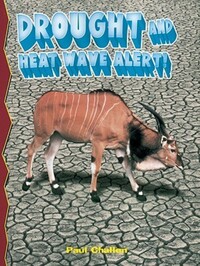 Book Cover for Drought & Heatwave Alert! by Paul Challen