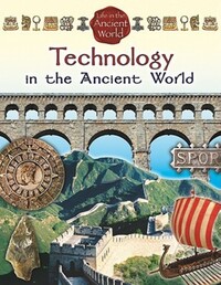 Book Cover for Technology in the Ancient World by Hazel Richardson, Paul C Challen
