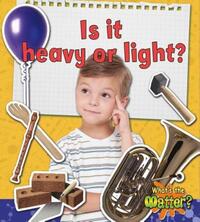 Book Cover for Is It Heavy or Light? by Susan Hughes