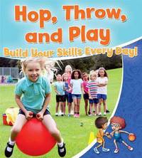 Book Cover for Hop, Throw, and Play by Rebecca Sjonger