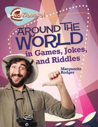Book Cover for Around the World in Games, Jokes, and Riddles by Marguerite Rodger