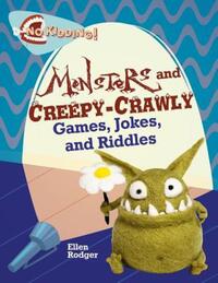 Book Cover for Monster and Creepy-Crawly Jokes, Riddles, and Games by Ellen Rodger