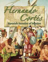 Book Cover for Hernando Cortes by John Zronik