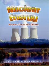Book Cover for Nuclear Energy by Troon Harrison Adams