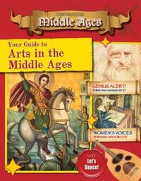 Book Cover for Your Guide to the Arts in the Middle Ages by Cynthia O'Brien