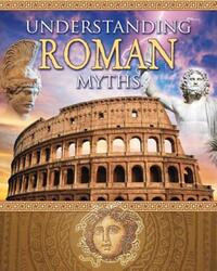 Book Cover for Understanding Roman Myths by Robin Johnson