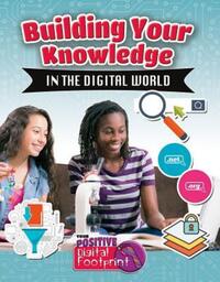 Book Cover for Building Your Knowledge in the Digital World by Megan Kopp