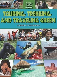 Book Cover for Touring, Trekking, and Traveling Green by Diane Dakers
