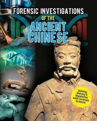 Book Cover for Forensic Investigations of the Ancient Chinese by Heather C Hudak