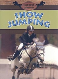 Book Cover for Show Jumping by Robin Johnson