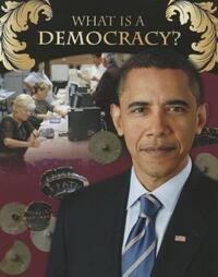 Book Cover for What Is a Democracy? by Sue BrightMoore