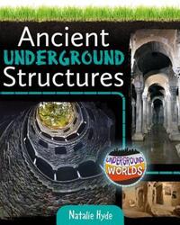 Book Cover for Ancient Underground Structures by Natalie Hyde