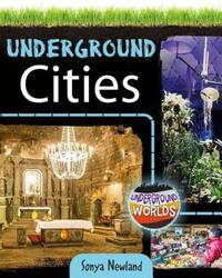 Book Cover for Underground Cities by Sonya Newland
