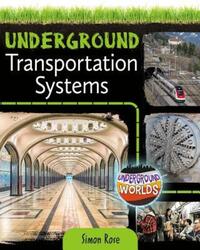 Book Cover for Underground Transportation Systems by Simon Rose