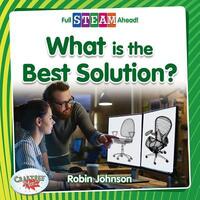 Book Cover for What Is the Best Solution? by Robin Johnson