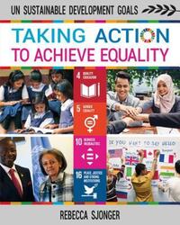 Book Cover for Taking Action to Achieve Equality by Rebecca Sjonger