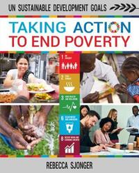 Book Cover for Taking Action to End Poverty by Rebecca Sjonger