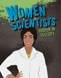 Book Cover for Women Scientists Hidden in History by Cynthia OBrien