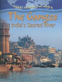 Book Cover for The Ganges by Molly Aloian