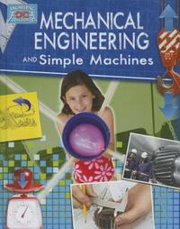 Book Cover for Mechanical Engineering and Simple Machines by 