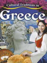 Book Cover for Cultural Traditions in Greece by Lynn Peppas