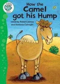 Book Cover for How the Camel Got His Hump by Robert James, Rudyard Kipling