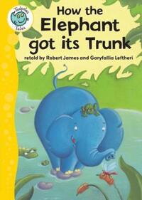 Book Cover for How the Elephant Got Its Trunk by Robert James, Rudyard Kipling