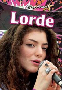 Book Cover for Lorde by Adrianna MorganelliSacco