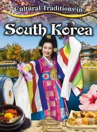 Book Cover for Cultural Traditions in South Korea by Lisa Dalrymple