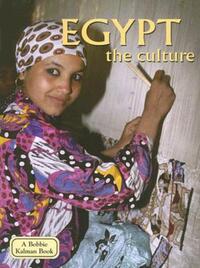 Book Cover for Egypt -- The Culture, Revised Edition by Arlene Moscovitch
