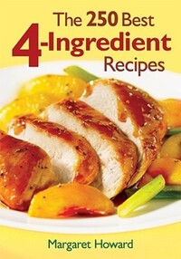 Book Cover for The 250 Best 4-Ingredient Recipes by Margaret Howard