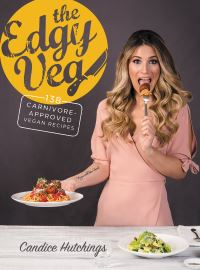 Book Cover for The Edgy Veg by Candice Hutchings, James Aita