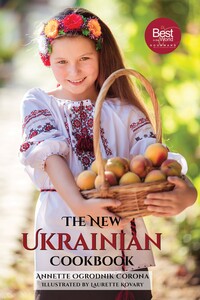 Book Cover for The New Ukrainian Cookbook by Annette Ogrodnik Corona
