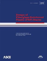 Book Cover for Design of Fiberglass-Reinforced Plastic (FRP) Stacks by American Society of Civil Engineers