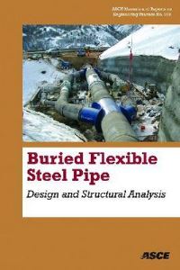Book Cover for Buried Flexible Steel Pipe by William R Whidden, American Society of Civil Engineers