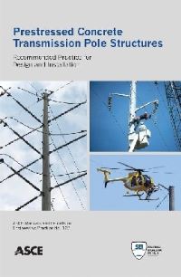 Book Cover for Prestressed Concrete Transmission Pole Structures by Wesley J Oliphant, Douglas C Sherman, Structural Engineering Institute