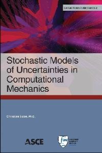 Book Cover for Stochastic Models of Uncertainties in Computational Mechanics by Christian Soize