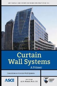 Book Cover for Curtain Wall Systems by Ali M Memari, Architectural Engineering Institute