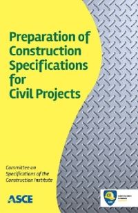 Book Cover for Preparation of Construction Specifications for Civil Projects by American Society of Civil Engineers