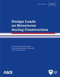 Book Cover for Design Loads on Structures During Construction by American Society of Civil Engineers