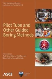 Book Cover for Pilot Tube and Other Guided Boring Methods by Utility Engineering and Surveying Institute American Society of Civil Engineers