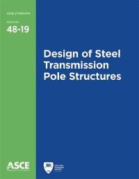 Book Cover for Design of Transmission Pole Structures, ASCE 48-19 by American Society of Civil Engineers