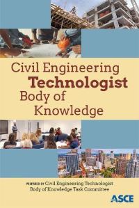 Book Cover for Civil Engineering Technologist Body of Knowledge by American Society of Civil Engineers