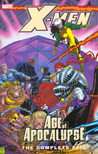 Book Cover for Age of Apocalypse by Larry Hama, Adam Kubert, Bob Harras, Lisa Patrick, Suzanne Gaffney