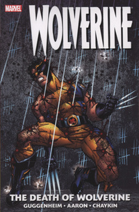 Book Cover for The Death of Wolverine by Jason Aaron, Marc Guggenheim, Howard V. Chaykin, Edgar Delgado, Cory Petit