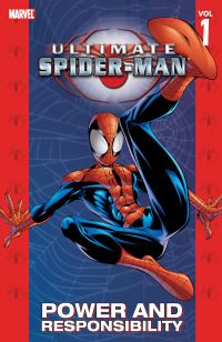 Book Cover for Power & Responsibility by Bill Jemas, Brian Michael Bendis, Mark Bagley, Art Thibert, Dan Panosian, Steve Buccellato, Richard Starkings, Brian Smith, Ralph Macchio, Comicraft