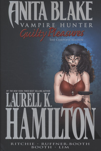 Book Cover for Guilty Pleasures by Laurell K Hamilton, Stacie Ritchie, Jess RuffnerBooth, Brett Booth, Ronald Lim, Matt Moylan, June Chung, Bill Tortolini, Simon Bowland, Imaginary Friends Studio